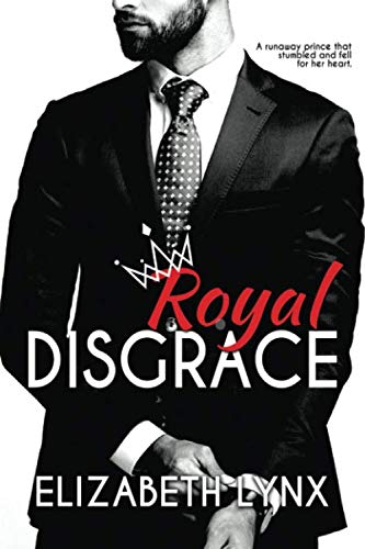 Stock image for Royal Disgrace (Cake Love) for sale by Revaluation Books