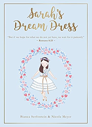 Beispielbild fr Sarah's Dream Dress: Patience zum Verkauf von BooksRun