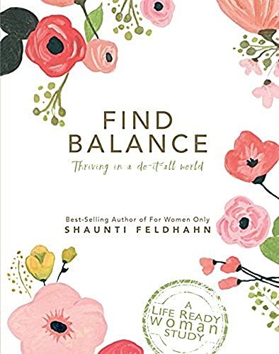 Stock image for FIND BALANCE - Thriving In A Do-It-All World for sale by Decluttr