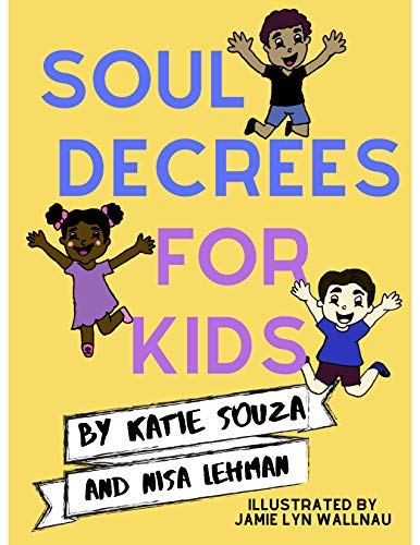 Imagen de archivo de Soul Decrees For Kids a la venta por GF Books, Inc.