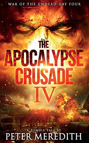 Beispielbild fr The Apocalypse Crusade 4: War of the Undead Day 4 zum Verkauf von Opalick