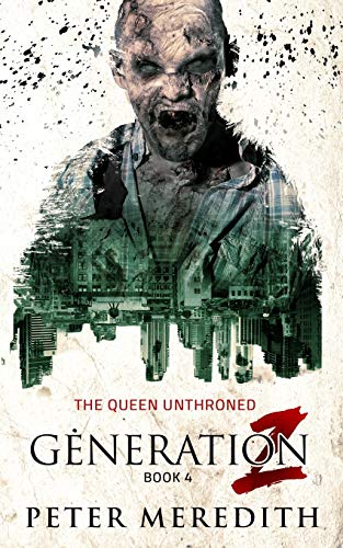 Beispielbild fr Generation Z: The Queen Unthroned: 4 zum Verkauf von WorldofBooks