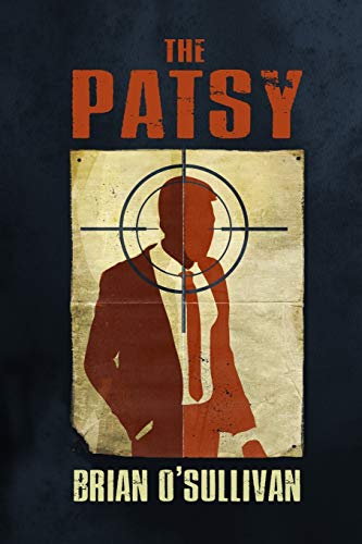 9780999295625: The Patsy: 2 (Frankie and Evie Book 2)