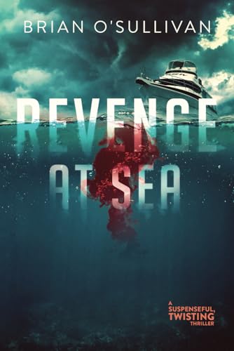 Stock image for Revenge at Sea: (A Suspenseful, Twisting Thriller) (Quint Thrillers) for sale by HPB-Diamond