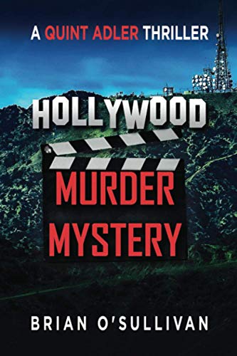 Stock image for Hollywood Murder Mystery: Quint Adler Book 3 (Quint Thrillers) for sale by ThriftBooks-Atlanta