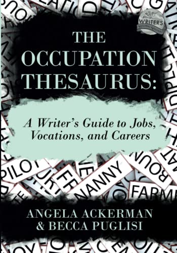Imagen de archivo de The Occupation Thesaurus: A Writer's Guide to Jobs, Vocations, and Careers a la venta por GreatBookPrices