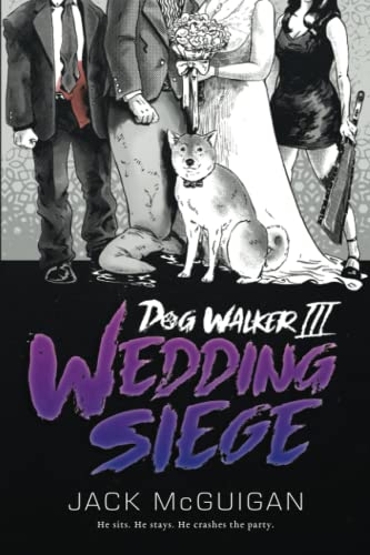 Imagen de archivo de Dog Walker III: Wedding Siege a la venta por Lucky's Textbooks