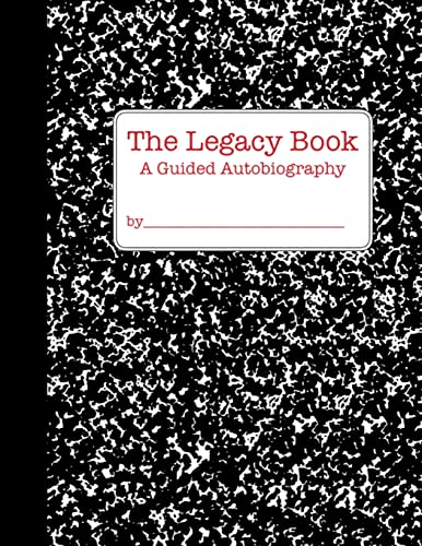 Beispielbild fr The Legacy Book: a Guided Autobiography zum Verkauf von Lucky's Textbooks