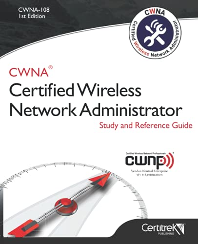 Stock image for CWNA-108 Certified Wireless Network Administrator Study and Reference Guide for sale by HPB-Red