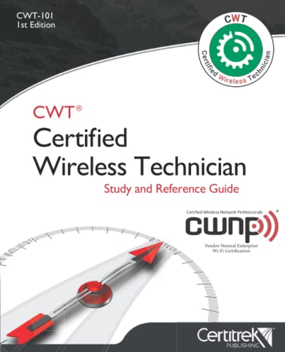 Stock image for Cwt-101: Certified Wireless Technician: Study Guide for sale by GreatBookPrices