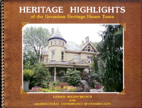 Imagen de archivo de Heritage Highlights of the Geranium Heritage House Tours a la venta por Better World Books