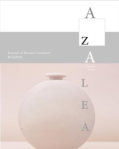Stock image for Azalea 12: Journal of Korean Literature and Culture for sale by ThriftBooks-Dallas