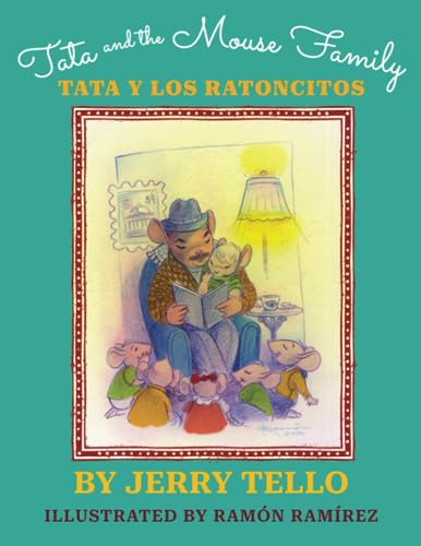 Imagen de archivo de Tata and The Mouse Family: Tata y Los Ratoncitos a la venta por GF Books, Inc.