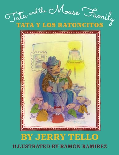 Stock image for Tata and The Mouse Family: Tata y Los Ratoncitos for sale by GF Books, Inc.