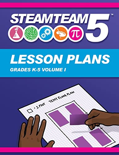 Stock image for STEAMTEAM 5 STEM/STEAM Lesson Plans for sale by Lucky's Textbooks
