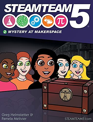 Stock image for STEAMTeam 5: Mystery at Makerspace for sale by HPB-Emerald
