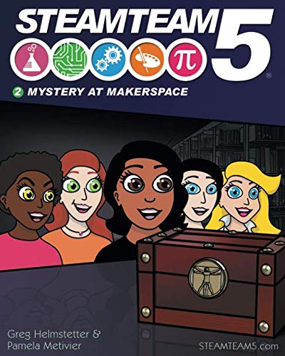 Stock image for STEAMTeam 5: Mystery at Makerspace for sale by Revaluation Books