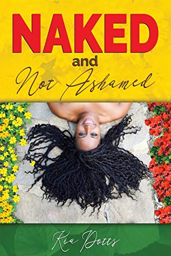 Stock image for Naked and Not Ashamed for sale by Lucky's Textbooks