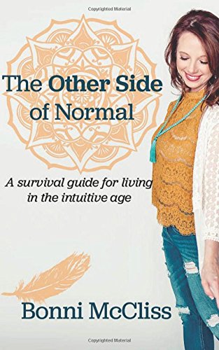 Beispielbild fr The Other Side of Normal: A Survival Guide for Living in the Intutive Age zum Verkauf von Front Cover Books