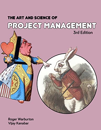 Beispielbild fr The Art and Science of Project Management 3rd Edition zum Verkauf von ZBK Books