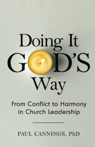 Beispielbild fr Doing It God's Way: From Conflict to Harmony in Church Leadership zum Verkauf von SecondSale