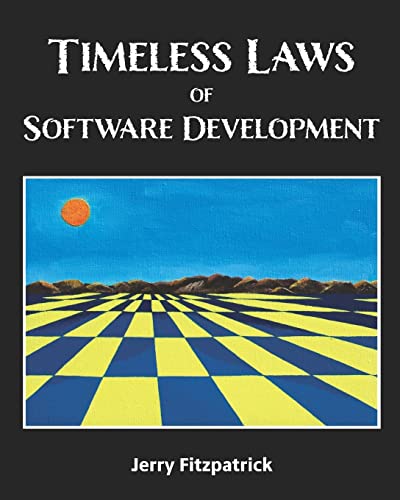 Stock image for Timeless Laws of Software Development for sale by BooksRun