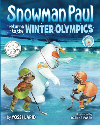 Beispielbild fr Snowman Paul Returns to the Winter Olympics zum Verkauf von Better World Books