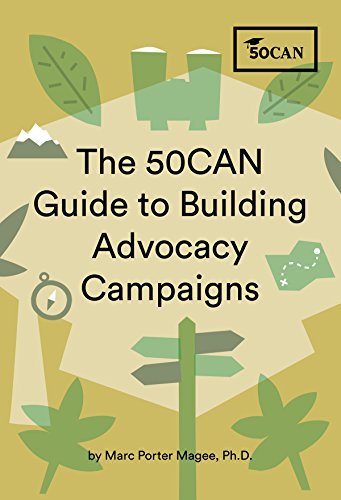 Imagen de archivo de The 50CAN Guide to Building Advocacy Campaigns a la venta por Wizard Books
