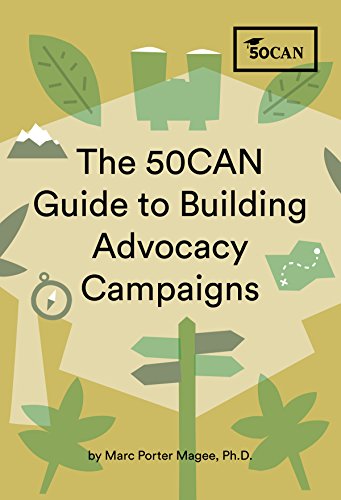 Stock image for The 50CAN Guide to Building Advocacy Campaigns for sale by ThriftBooks-Atlanta