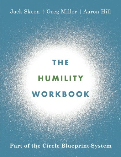 Stock image for The Humility Workbook: Part of the Circle Blueprint System for sale by SecondSale