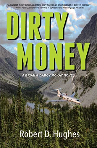 Beispielbild fr DIRTY MONEY : A BRIAN & DARCY MCKAY NOVEL zum Verkauf von Buchpark