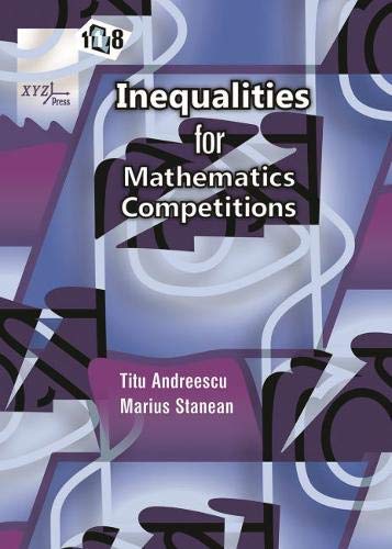 Beispielbild fr 118 Inequalities for Mathematics Competitions zum Verkauf von Blackwell's