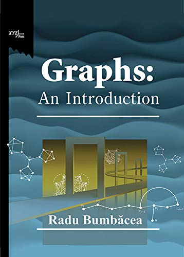 Imagen de archivo de Graphs: An Introduction (Xyz) a la venta por Big River Books