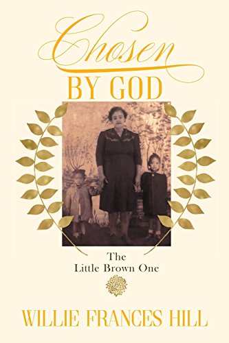 Imagen de archivo de Chosen by God: The Little Brown One a la venta por arcfoundationthriftstore
