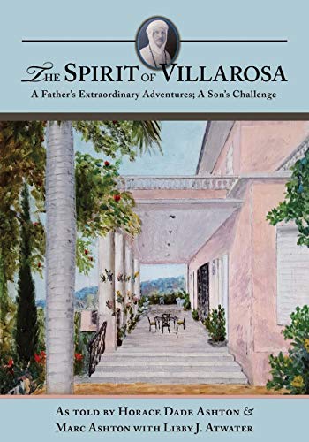 Beispielbild fr The Spirit of Villarosa: A Father's Extraordinary Adventures; A Son's Challenge zum Verkauf von BooksRun