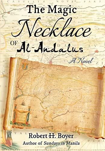 Beispielbild fr The Magic Necklace of Al-Andalus zum Verkauf von THE SAINT BOOKSTORE