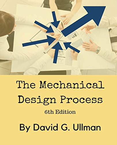 Imagen de archivo de The Mechanical Design Process a la venta por PlumCircle