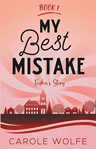 Imagen de archivo de My Best Mistake: Tasha's Story a la venta por SecondSale