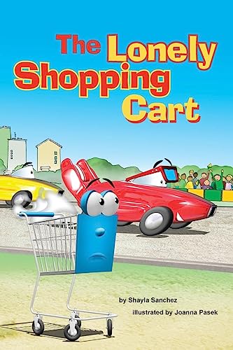 Stock image for The Lonely Shopping Cart (Paperback or Softback) for sale by BargainBookStores