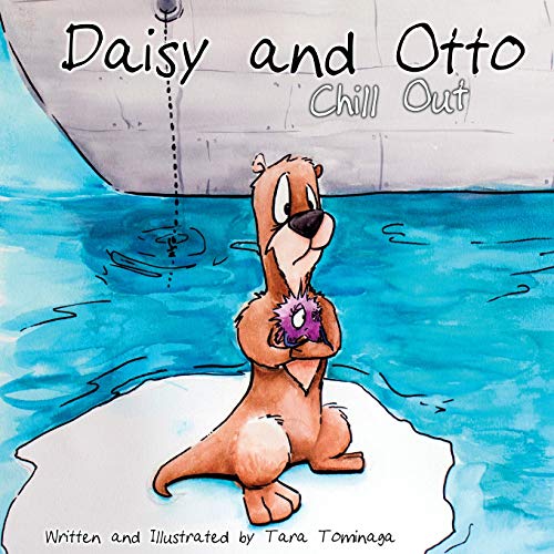 Imagen de archivo de Daisy and Otto: Chill Out a la venta por Lucky's Textbooks