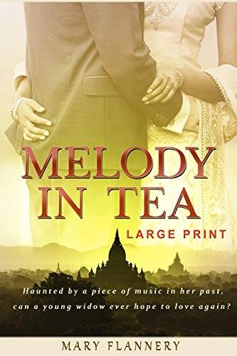 9780999372654: Melody In Tea: Large Print