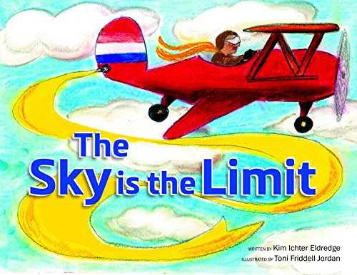 Beispielbild fr The Sky is the Limit zum Verkauf von ThriftBooks-Dallas