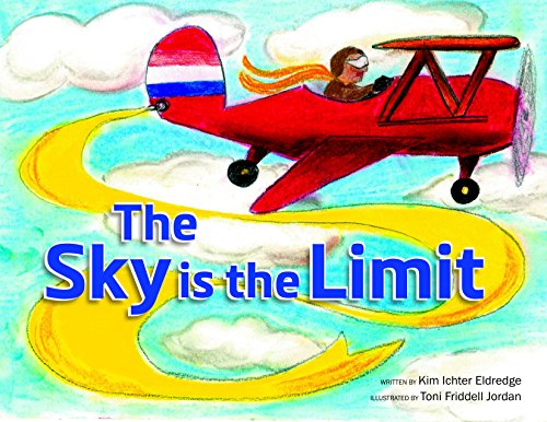 Imagen de archivo de The Sky is the Limit a la venta por ThriftBooks-Dallas
