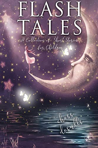 Beispielbild fr Flash Tales: A Collection of Short Stories for Children zum Verkauf von Wonder Book