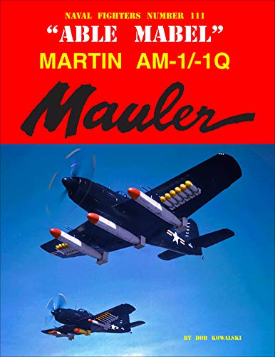 Beispielbild fr Able Mabel" Martin AM-1/1Q Mauler zum Verkauf von HPB Inc.