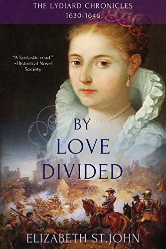Stock image for By Love Divided: The Lydiard Chronicles 1630-1646 (Volume 2) for sale by SecondSale