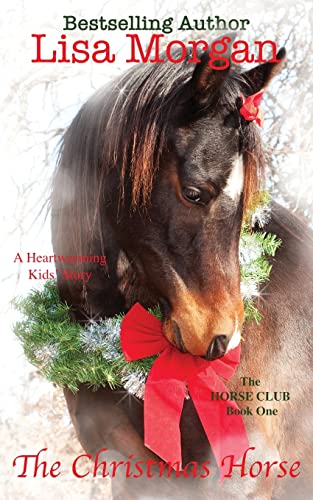 Stock image for The Christmas Horse for sale by GreatBookPrices