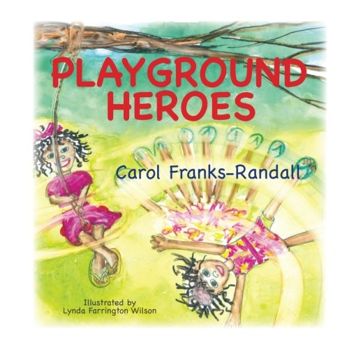 9780999399712: Playground Heroes