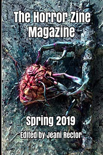 Beispielbild fr The Horror Zine Magazine Spring 2019 zum Verkauf von Revaluation Books