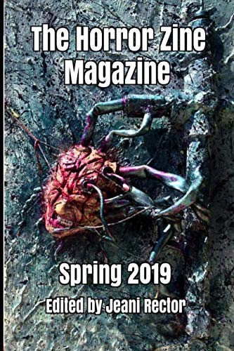 Imagen de archivo de The Horror Zine Magazine Spring 2019 a la venta por Revaluation Books